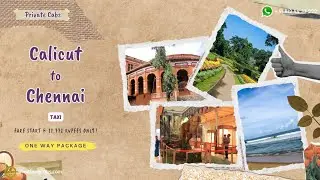 Calicut to Chennai Taxi | Safe & Affordable Cab Service #calicuttochennai #chennaicabs #24x7taxi