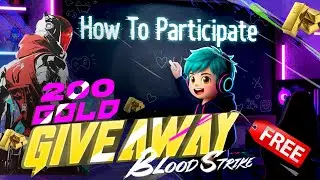 🎉 BloodStrike Free 200 Gold Giveaway 🔥