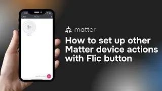 How to set up other Matter device actions with Flic button