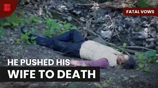 How Stephen Dews Murdered his wife! - Fatal Vows - S07 E07