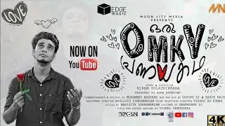 Oru OMKV Pranayakatha Malayalam Short Film 4K