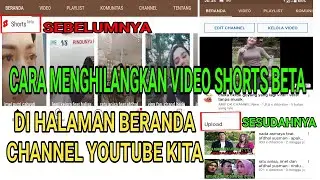 tutorial shorts video - cara menghilangkan video shorts beta