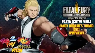 FF: City of the Wolves - Pasta (COTW ver.) (Andy's Theme) OST (FF2 / Special Pitch) (Preview)