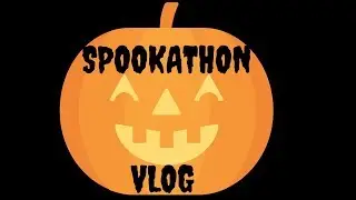 SPOOKATHON VLOG // Bookish Beauty
