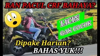 Ban Pacul CRF dipake harian? Boleh atau Tidak?