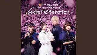Secret Operation (feat. Yoshino Nanjo)