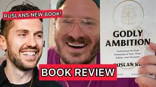 Godly Ambition (Book Review & Summary) - RUSLAN KD 