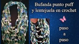 BUFANDA CON PUNTO PUFF Y LENTEJUELA en crochet PASO A PASO