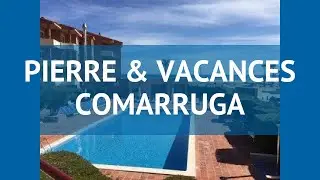 PIERRE & VACANCES COMARRUGA 2* Коста Дорада &ndash; ПЬЕР ЭНД ВАЦАНЦЕС КОМАРРУГА 2 Коста Дорада видео обзор