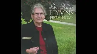 A Hymn From Home by Sister Lois Collier