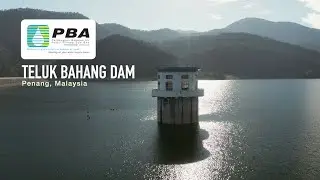 PBAPP - Teluk Bahang Dam