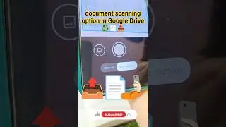 document scanning option in Google Drive ♻️🧾📥 #azarchannel #google #documents