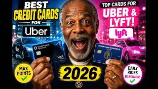 Best Credit Cards For Uber and Lyft (2025) - Top Credit Cards for Daily Uber & Lyft 💰 CREDIT S6&bull;E291