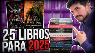 📚 25 LIBROS QUE QUIERO LEER EN 2025 📚