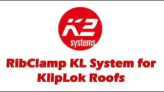 K2 RibClamp KL System for KlipLok & KlipTite #k2systems #tradestepenergy