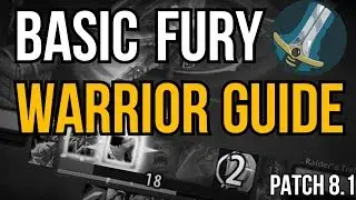 [WoW] Basic Fury Warrior PVE Guide (BfA 8.1) - Talents, Rotation & More