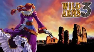 Wild Arms 3 Relaxing Music Mix