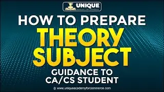 How to prepare theory subject | Guidance to CA & CS Students