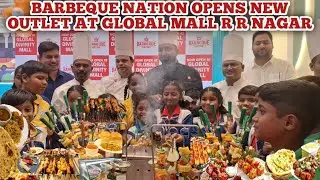 Barbeque Nation Opens New Outlet at Global Malls Divinity R R Nagar Bengaluru Central Bengaluru 