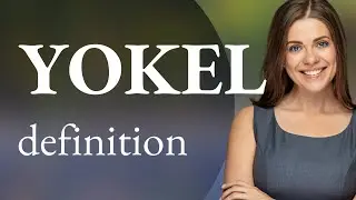 Yokel | definition of YOKEL