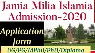 Jamia Milia Islamia!!Admission-2020!!Appliaction form