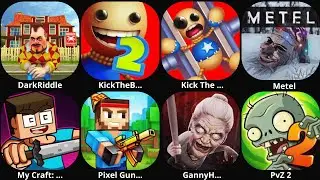 DarkRiddle, KickTheBuddy, Pixel Gun 3D, PvZ 2, Zombie Hunter, Metel | XLH GAMER