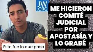 Comit&eacute; Judicial Por Leer la Biblia Con Otra Religi&oacute;n! (ESO ES APOSTASIA) Entrevista real JW