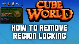 Как снять региональную блокировку в Cube World 2019 (моды для Cube World)