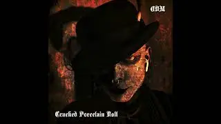 Orgasmatron Death Machine - Cracked Porcelain Doll (Full EP)
