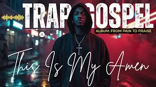 CHRISTIAN GOSPEL TRAP MUSIC | Song: THIS IS MY AMEM A Trap Sound Like You&rsquo;ve Never Heard Before |