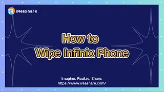 How to Wipe Infinix Phone Without Effort (Permanent Deletion)
