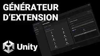 Cr&eacute;er des Extensions pour Unity sans coder gr&acirc;ce &agrave; cet outil magique ! (UI Builder No Code)