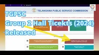 Telangana Group 2 Hall Ticket 2024 | TGPSC Group 2 Hall Ticket Download| TSPSC| Just7CTV| Updates