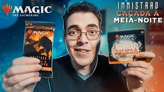 Abrindo INNISTRAD : CAÇADA À MEIA NOITE, a Nova Coleção de @mtg