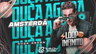 Amsterd&atilde; - Randy Gomes (EP Loop Infinito)