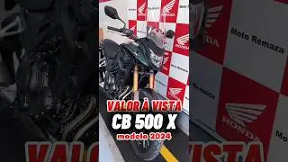 VALOR A VISTA DA CB 500 X VERDE MODELO 2024 HONDA MOTOS#cb500x   #loucospormotos #motos #honda