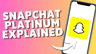 Snapchat Platinum Explained (2025) | What's Included & Is It Worth It?