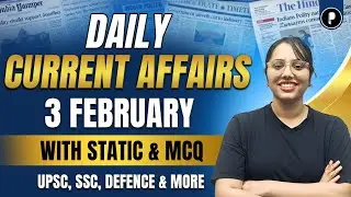 3 February Current Affairs 2026 | Daily Current Affairs | Current Affairs Today