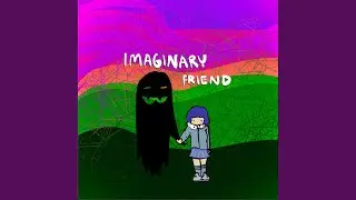 Imaginary Friend