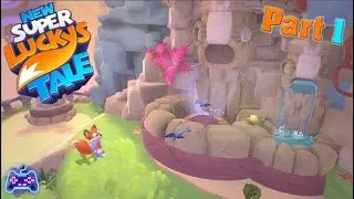New Super Lucky's Tale (Xbox One X) (Gameplay Walkthrough - Part 1)