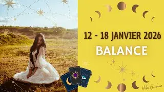 BALANCE du 12 au 18 janvier 2026