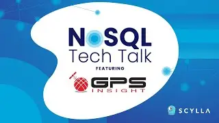 GPS Insight: From SAP to ScyllaDB - Tracking the Fleet at GPS Insight