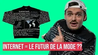 La Culture Internet va CHANGER le monde de la mode