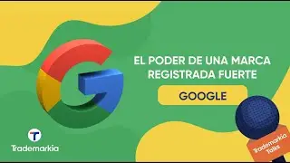Trademarkia Talks | Google Shows Us the Power of a Strong Trademark