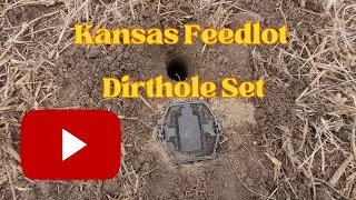 Kansas Feedlot Dirthole Set