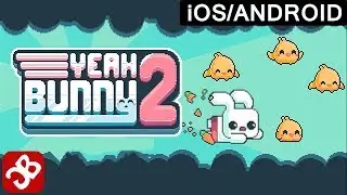Yeah Bunny! - iOS/Android - Gameplay Video