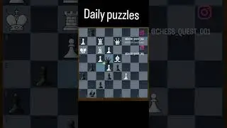 Daily puzzles #chessmastermind #chessmastermind #chess #shorts