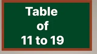 Table of 11 to 19 | multiplication table of 11 to 19 | 11 se 19 Tak ka Pahada | 11 to 19 tak table 🙂