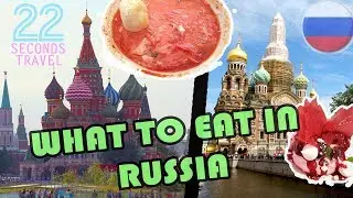 🇷🇺 🍔 Russian Food  What to eat in Moscow 2022 Russia