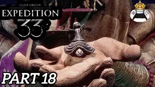 CLAIR OBSCURE: EXPEDITION 33 PS5 Gameplay Walkthrough Part 18 - FOR A FRIEND (4K) (FULL GAME)